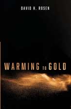 Warming to Gold