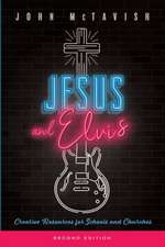 Jesus and Elvis, Second Edition