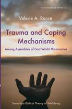 Trauma and Coping Mechanisms among Assemblies of God World Missionaries