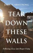 Tear Down These Walls