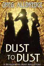 Dust to Dust: The Slaughter Sisters