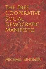 The Free Cooperative Social Democratic Manifesto