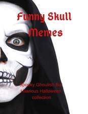 Funny Skull Memes: Spooky, Ghoulish But Hilarious Halloween Collection