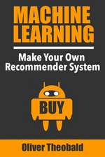 Machine Learning: Make Your Own Recommender System