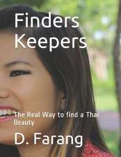 Finders Keepers: The Real Way to Find a Thai Beauty