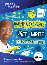 Kwame Alexander's Free Write: A Poetry Notebook