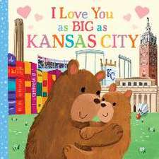 I Love You as Big as Kansas City