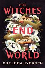 The Witches at the End of the World