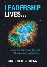 Leadership Lives...: ...In the Infinite Space Between Management and Skill Set