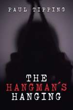 The Hangman's Hanging