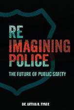 Reimagining Police