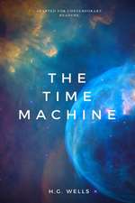 The Time Machine (Adapted for Contemporary Readers)