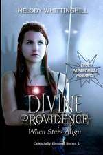 Divine Providence: When Stars Align