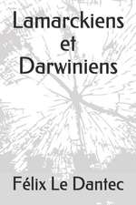 Lamarckiens Et Darwiniens