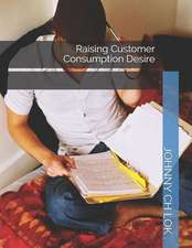 Raising Customer Consumption Desire