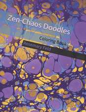 Zen-Chaos Doodles: Coloring Book