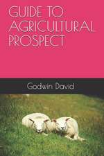 Guide to Agricultural Prospect