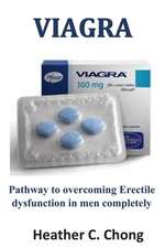 Viagra: Pathway to Overcoming Erectile Dysfunction in Men Completely