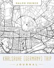 KARLSRUHE (GERMANY) TRIP JOURN