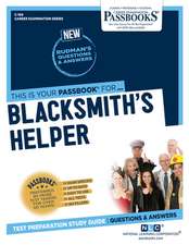 Blacksmith's Helper (C-108): Passbooks Study Guide Volume 108