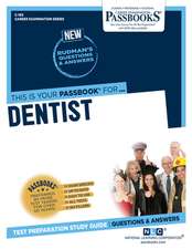 Dentist (C-193): Passbooks Study Guide Volume 193