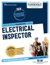 Electrical Inspector (C-223): Passbooks Study Guide Volume 223