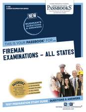 Fireman Examinations-All States (C-258): Passbooks Study Guide Volume 258