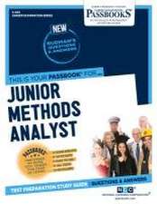 Junior Methods Analyst (C-403): Passbooks Study Guide