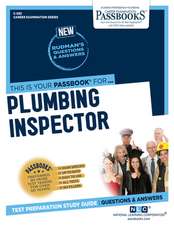 Plumbing Inspector (C-593): Passbooks Study Guide Volume 593