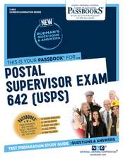 Postal Supervisor Exam 642 (U.S.P.S.) (C-603)