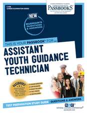 Assistant Youth Guidance Technician (C-938): Passbooks Study Guide Volume 938