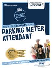 Parking Meter Attendant (C-1063): Passbooks Study Guide Volume 1063