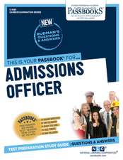 Admissions Officer (C-1083): Passbooks Study Guide Volume 1083