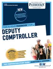 Deputy Comptroller (C-1243): Passbooks Study Guide Volume 1243