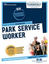 Park Service Worker (C-2468): Passbooks Study Guide Volume 2468