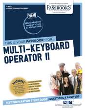 Multi-Keyboard Operator II (C-3073): Passbooks Study Guide Volume 3073