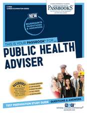 Public Health Adviser (C-3093): Passbooks Study Guide Volume 3093