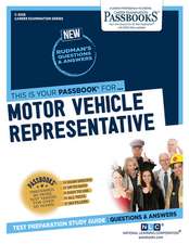 Motor Vehicle Representative (C-3258): Passbooks Study Guide Volume 3258