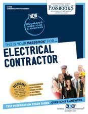 Electrical Contractor (C-3598): Passbooks Study Guide Volume 3598