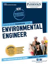 Environmental Engineer (C-3673): Passbooks Study Guide Volume 3673