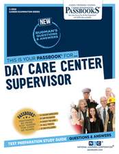 Day Care Center Supervisor (C-3908)