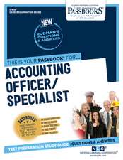 Accounting Officer / Specialist (C-4138): Passbooks Study Guide Volume 4138