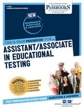 Assistant/Associate in Educational Testing (C-4578): Passbooks Study Guide Volume 4578