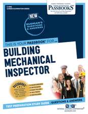 Building Mechanical Inspector (C-4918): Passbooks Study Guide Volume 4918