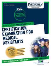 Certification Examination for Medical Assistants (Cma) (Ats-93)