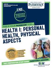 Health I: Personal Health, Physical Aspects (Rce-33)