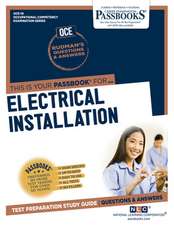 Electrical Installation (Oce-18): Passbooks Study Guide Volume 18