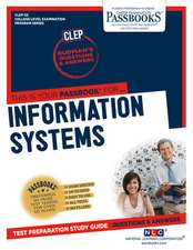 Information Systems (Clep-53): Passbooks Study Guide Volume 53