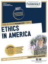 Ethics in America (Dan-58): Passbooks Study Guide Volume 58