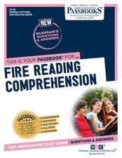 Fire Reading Comprehension (Cs-68): Passbooks Study Guide Volume 68